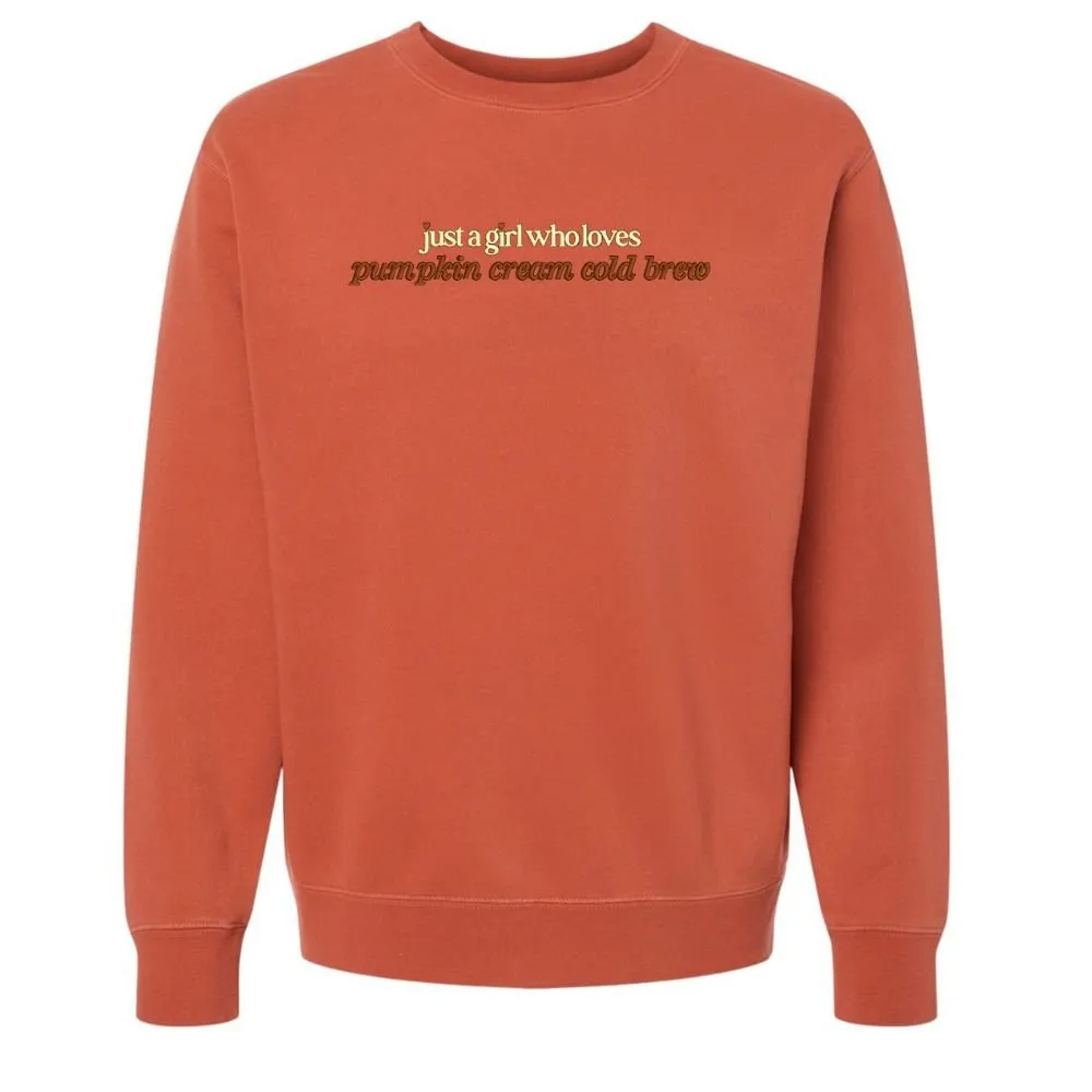 'Just A Girl Who Loves Pumpkin Cream Cold Brew' Cozy Crew